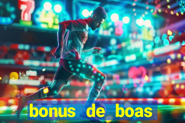 bonus de boas vindas sem depósito