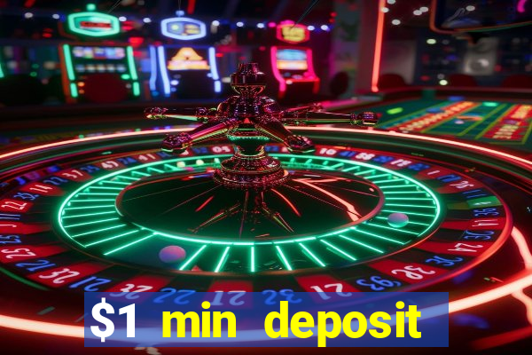 $1 min deposit casino australia