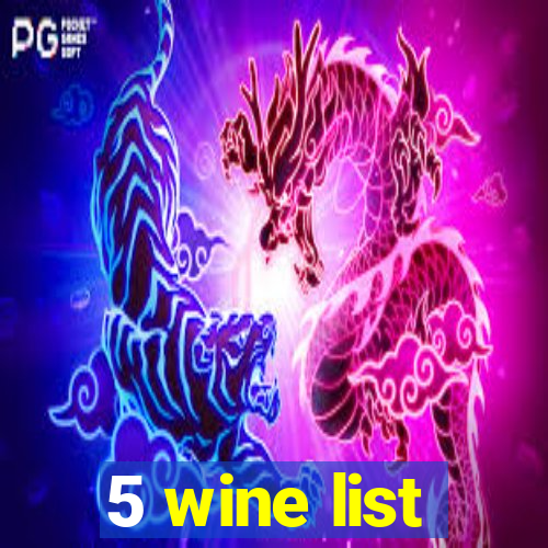 5 wine list