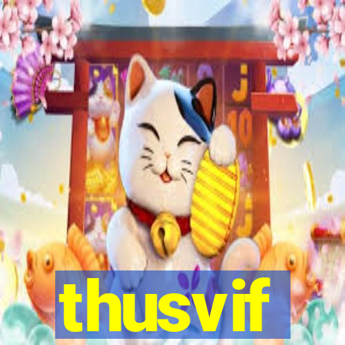 thusvif