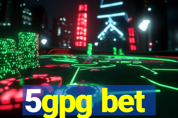 5gpg bet