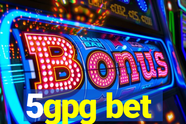 5gpg bet