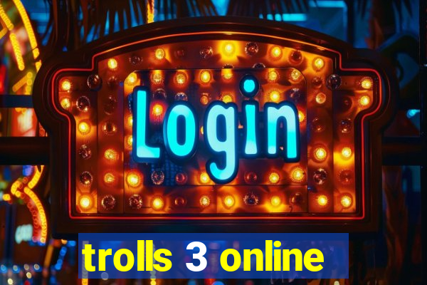 trolls 3 online