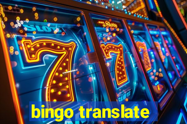 bingo translate