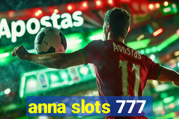 anna slots 777