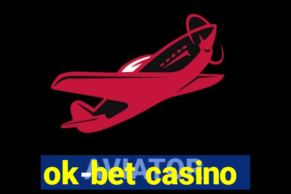 ok-bet casino