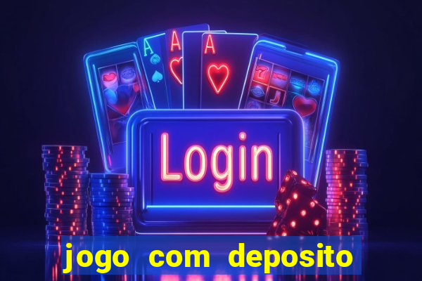 jogo com deposito minimo de 1 real