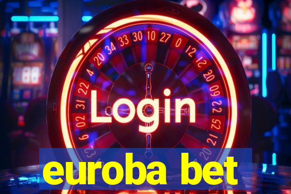 euroba bet