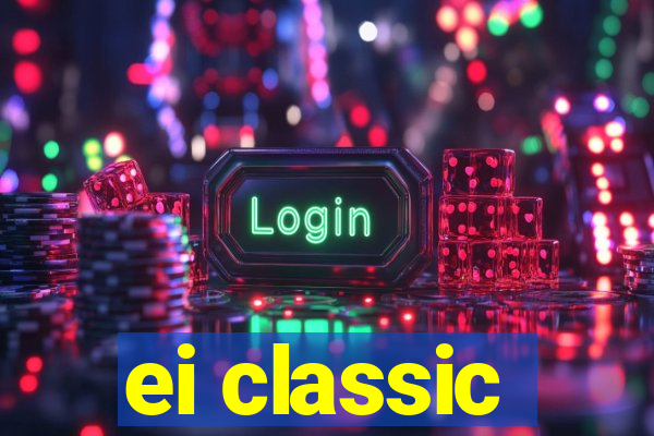 ei classic