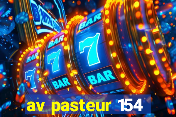 av pasteur 154