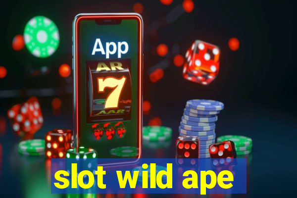 slot wild ape