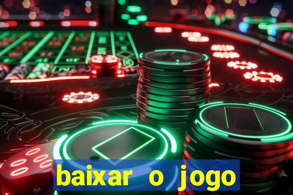 baixar o jogo fortune tiger