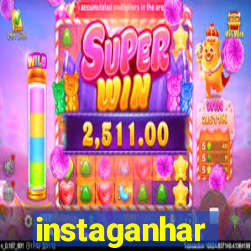 instaganhar