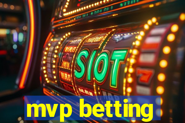 mvp betting