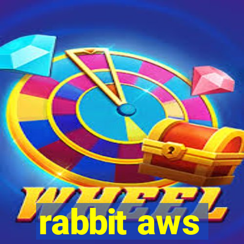 rabbit aws