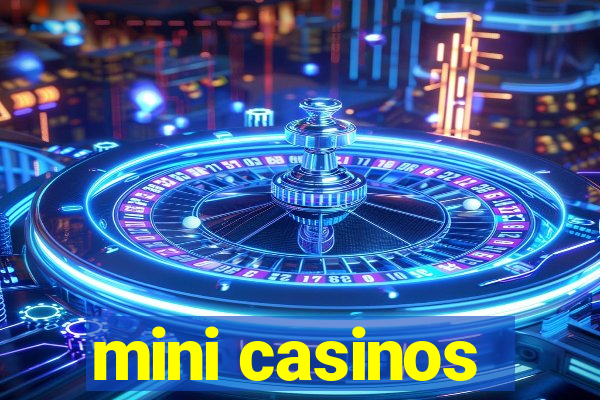 mini casinos