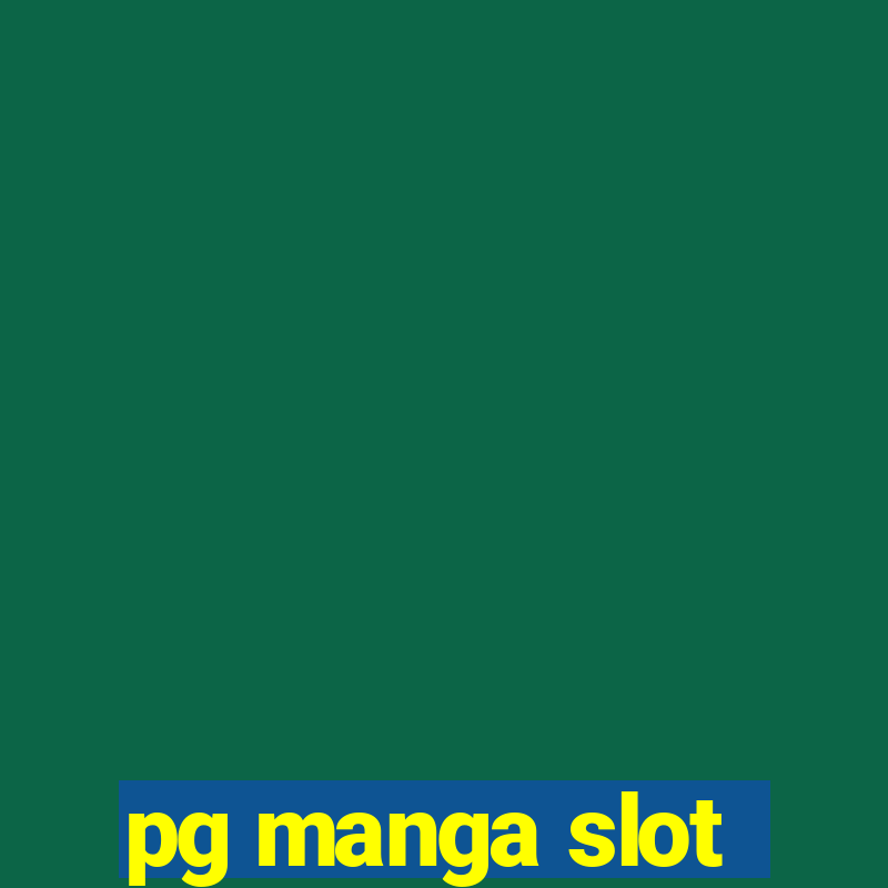 pg manga slot