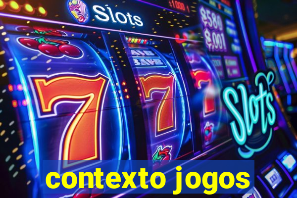 contexto jogos