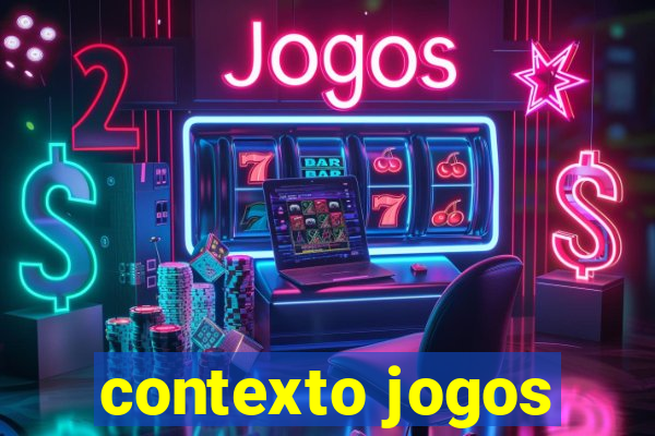 contexto jogos