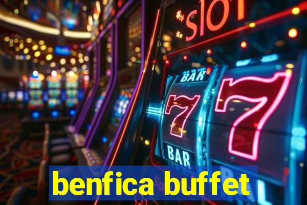 benfica buffet