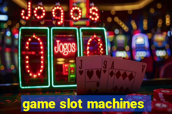 game slot machines