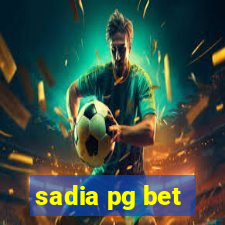 sadia pg bet