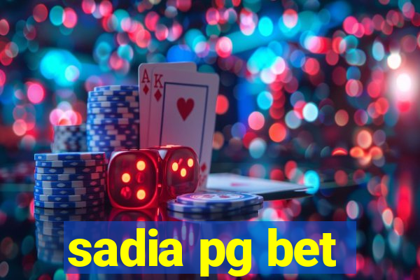 sadia pg bet