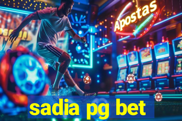 sadia pg bet