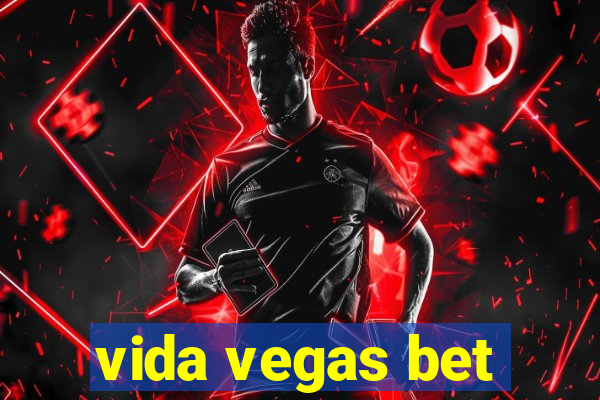 vida vegas bet