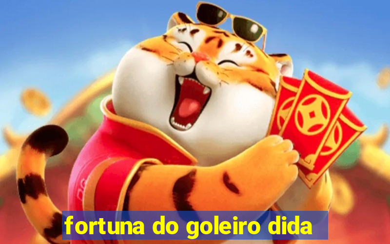 fortuna do goleiro dida