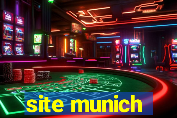 site munich