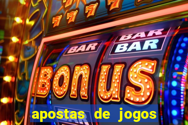 apostas de jogos de futebol online