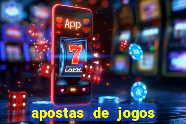 apostas de jogos de futebol online