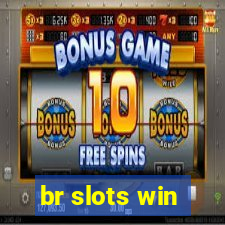 br slots win