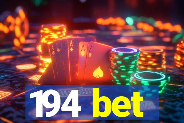 194 bet