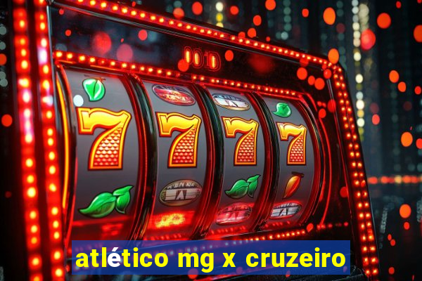 atlético mg x cruzeiro