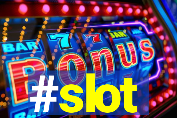 #slot