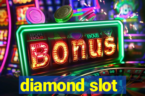 diamond slot