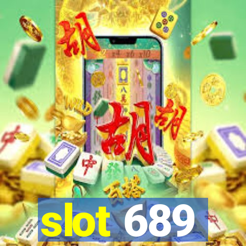 slot 689