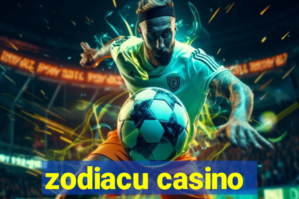 zodiacu casino