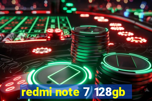 redmi note 7 128gb