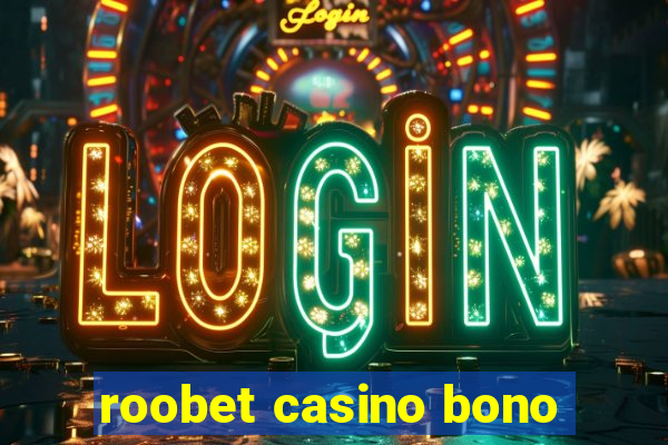 roobet casino bono