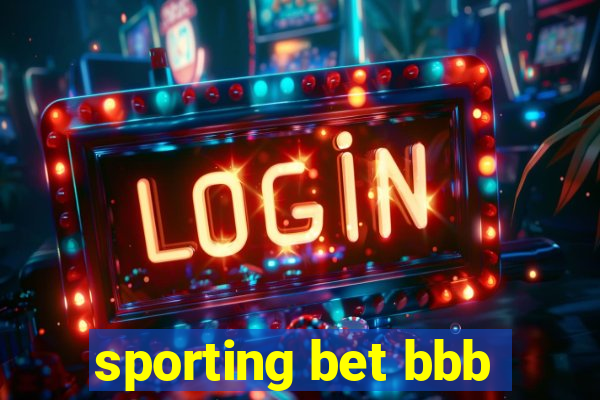 sporting bet bbb