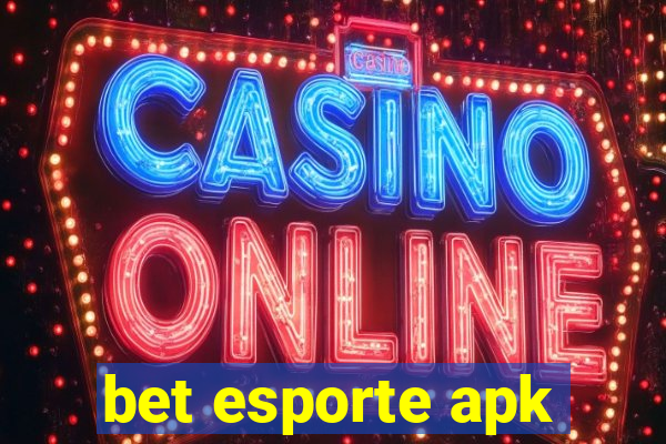 bet esporte apk