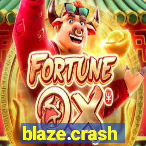 blaze.crash