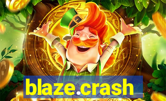 blaze.crash