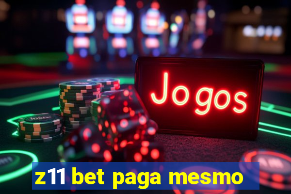 z11 bet paga mesmo