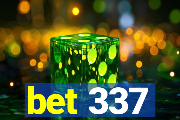 bet 337