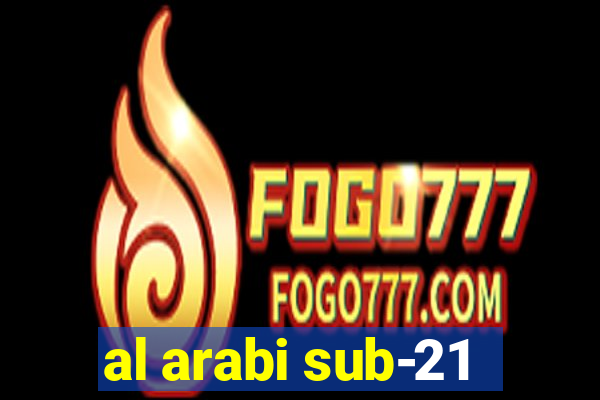 al arabi sub-21