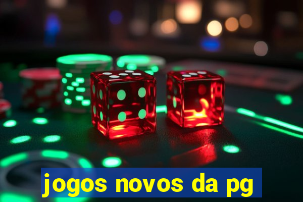 jogos novos da pg